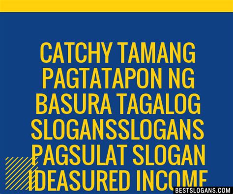 100+ Catchy Pagtatapon Ng Basura Slogans 2024 + Generator .